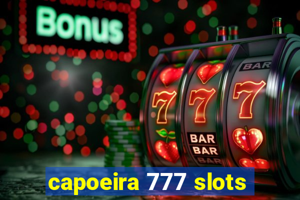 capoeira 777 slots